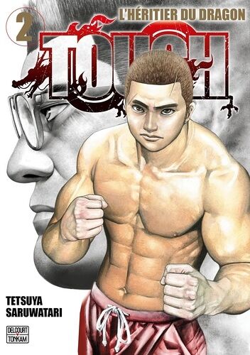 Tough - L'héritier Du Dragon - Tome 2