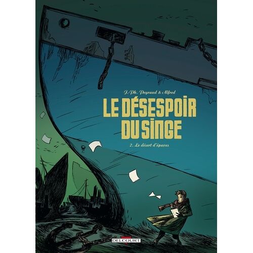 Le Désespoir Du Singe - Tome 2 - Le Désert D'épaves