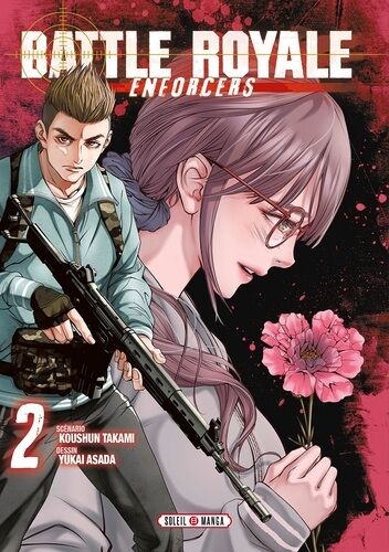 Battle Royale - Enforcers - Tome 2