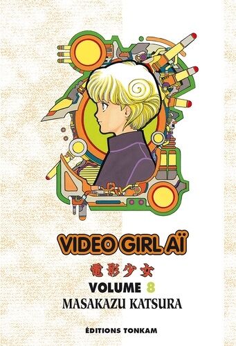 Video Girl Ai - Final Edition - Tome 8