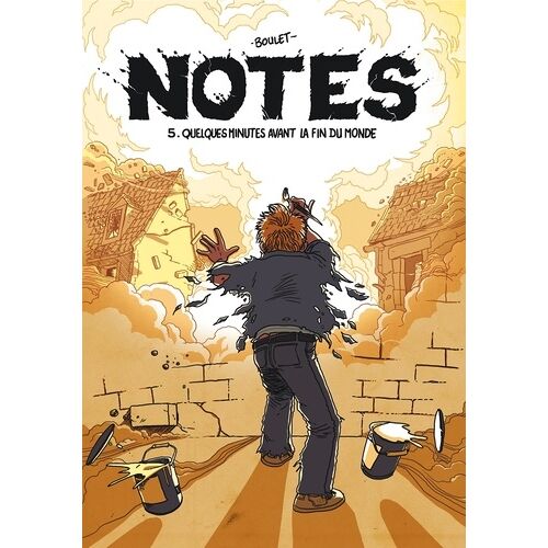 Notes - Tome 5 - Quelques Minutes Avant La Fin Du Monde