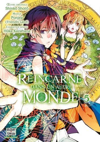 Réincarné Dans Un Autre Monde - Tome 5