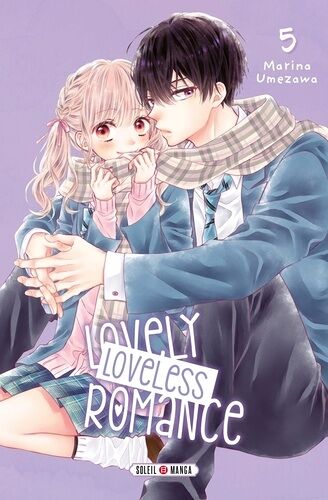 Lovely Loveless Romance - Tome 5