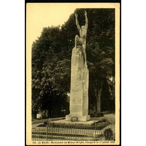 Carte Postale N°182 , Le Mans , Monument De Wilbur Wright , Inauguré Le 17 Juillet 1920