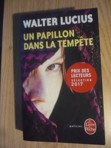 Un Papillon Dans La Tête De Walter Lucius (Triologie Hartland - Tome 1 ) - Traduit Du Néerlandais Par Yvonne Pètrequin & Brigitte Zwerver-Berret -  Éditions Du Masque / L.G.F – 2017