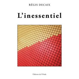 L'inessentiel