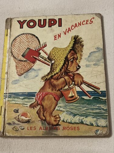 Youpi En Vacances /Les Albums Roses