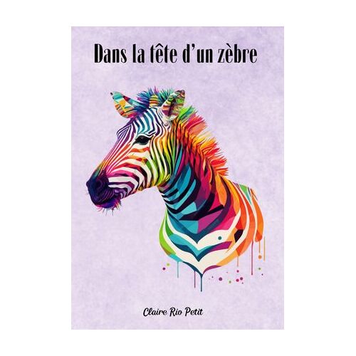 Dans La Tête D'un Zèbre