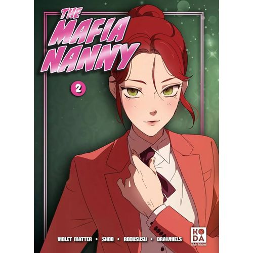 Mafia Nanny - Tome 2