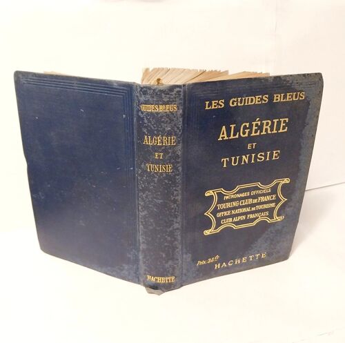Les Guides Bleus Algerie Et Tunisie Dtion M. Monmarche Ed. Hachette 1923