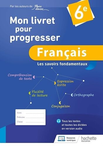 Français 6e Mon Livret Pour Progresser - Les Savoirs Fondamentaux