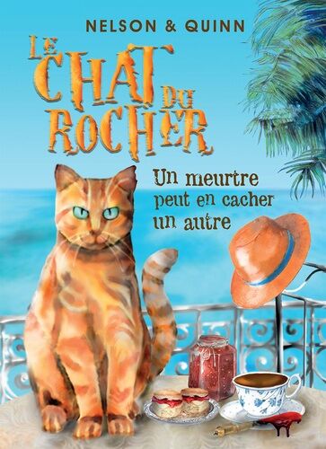 Le Chat Du Rocher - Tome 1 - Un Meurtre Peut En Cacher Un Autre