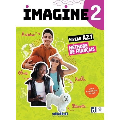 Imagine 2 Niveau A2 Méthode De Français - Livre Élève + Livre Numérique Inclus