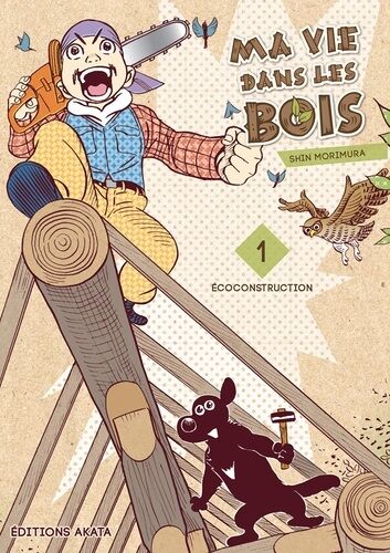 Ma Vie Dans Les Bois - Tome 1
