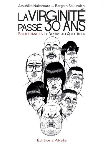 Virginité Passé 30 Ans (La) - Souffrances Et Désirs Au Quotidien