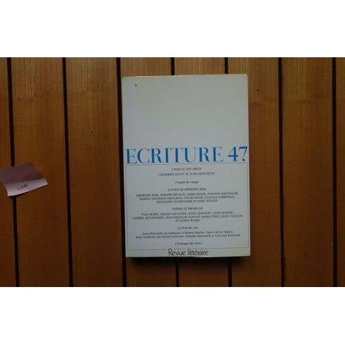 Revue Ecriture N°47, Printemps 1996, Autour De Grisélidis Réal, Lausanne