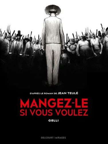 Mangez-Le Si Vous Voulez