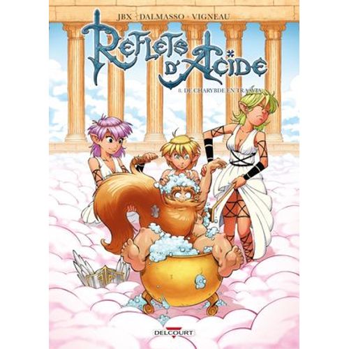 Reflets D'acide T08 - De Charybde En Traävia...