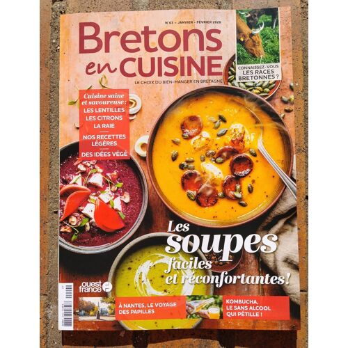 Bretons En Cuisine 63 : Les Soupes Faciles Et Réconfortantes !