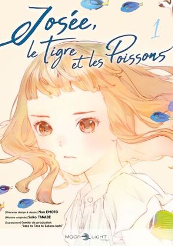 Josée, Le Tigre Et Les Poissons T01