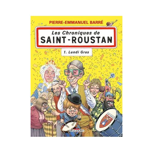 Chroniques De Saint-Roustan T01 - Lundi Gras