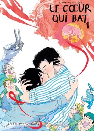 Le Coeur Qui Bat T01