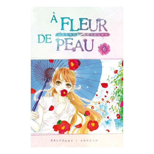 À Fleur De Peau T06