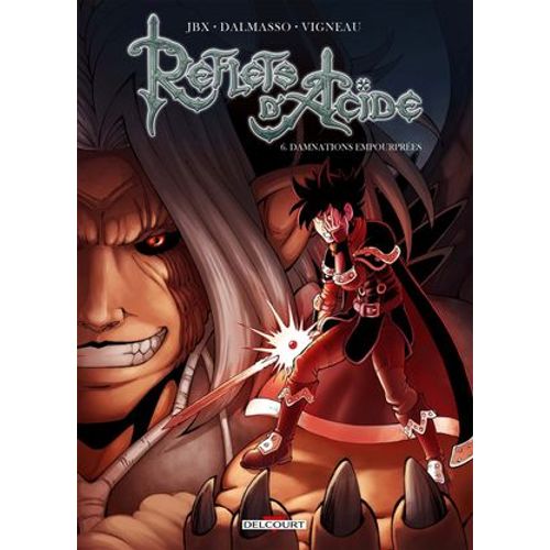 Reflets D'acide T06 - Damnations Empourprées