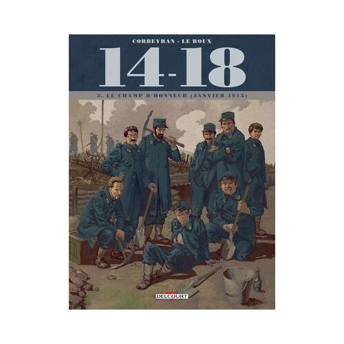 14 - 18 T03 - Le Champ D'honneur (Janvier 1915)