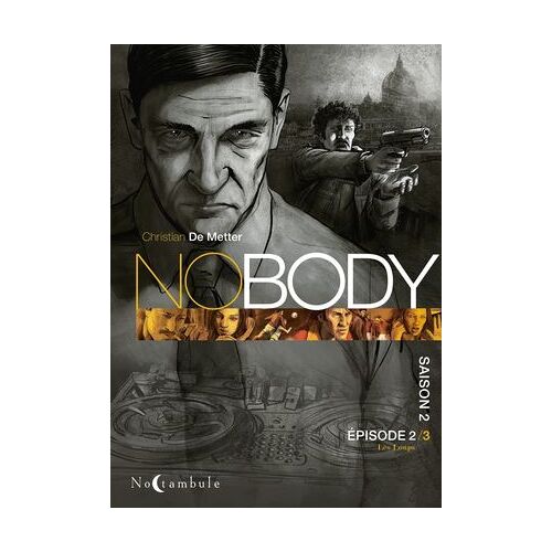 Nobody Saison 2 Episode 2 - Les Loups