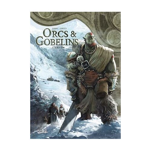 Orcs Et Gobelins T03 - Gri'im