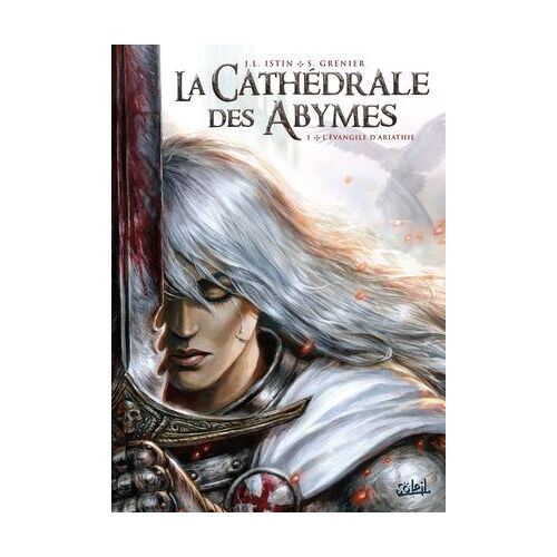 La Cathédrale Des Abymes T01 - L'évangile D'ariathie