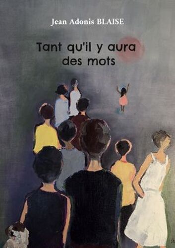 Tant Qu'il Y Aura Des Mots