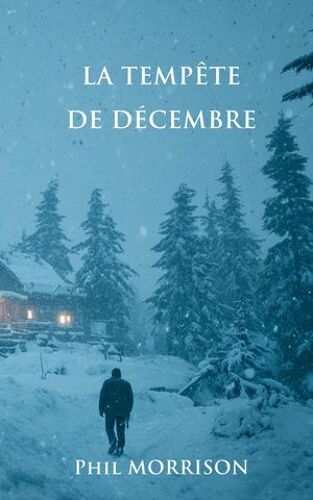 La Tempete De Decembre