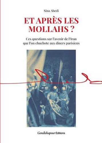 Et Après Les Mollahs ?