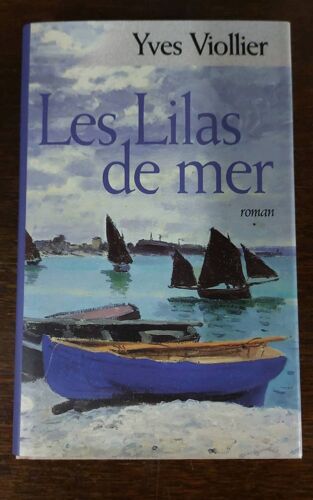 Les Lilas De Mer, Yves Viollier 