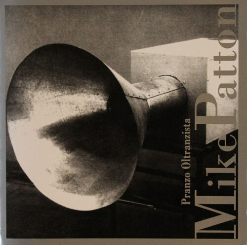 Mike Patton ‎– Pranzo Oltranzista