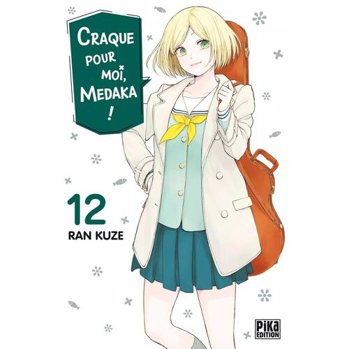 Craque Pour Moi, Medaka ! - Tome 12