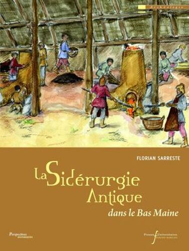 La Sidérurgie Antique Dans Le Bas Maine