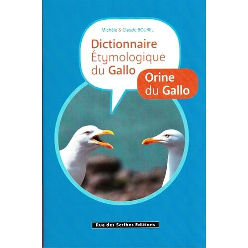 Origine Du Gallo - Dictionnaire Étymologique De Gallo