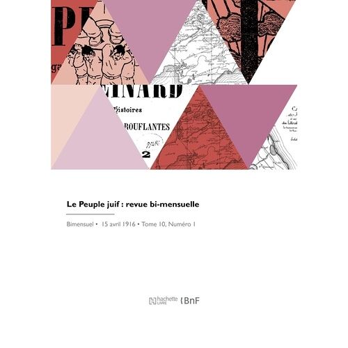 Le Peuple Juif : Revue Bi-Mensuelle