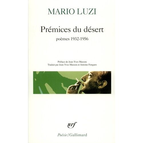 Prémices Du Désert - Poésie 1932-1957