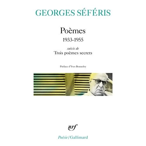 Poèmes Suivis De Trois Poèmes Secrets (1933-1955)