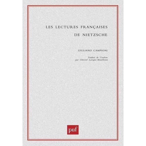 Les Lectures Françaises De Nietzsche