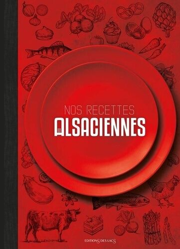 Nos Recettes Alsaciennes