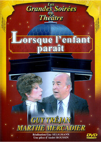 Lorsque L'enfant Paraît