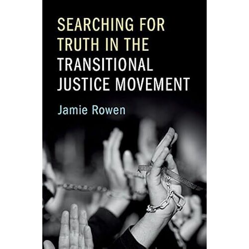 Searching For Truth In The Transitional Justice Movement