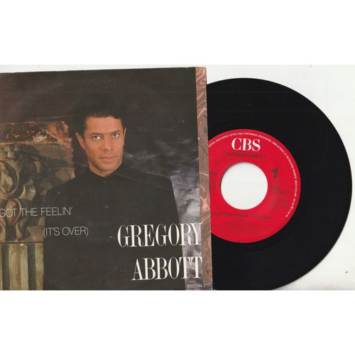 45 Sp Gregory Abbott I Got The Feeling -Rhyme And Reason - Cbs 650 394 1986