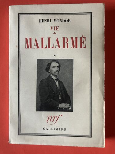 Vie De Mallarmé Henri Mondor 1941