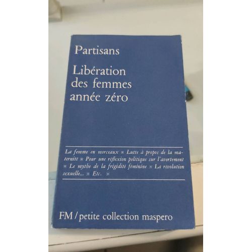 Partisans Libération Des Femmes Année Zéro